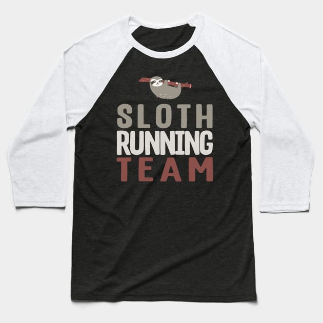 Cute Sloth Running Team Slothlike Runners Joke Baseball T-Shirt by theperfectpresents